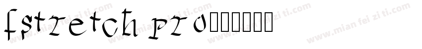 fstretch pro字体转换
